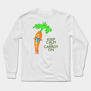 Keep Calm and Carrot On Long Sleeve T-Shirt